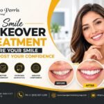 Smile Makeover Treatment: Restore Your Smile and Boost Your Confidence